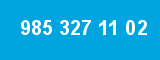 985 327 11 02 985 327 11 02